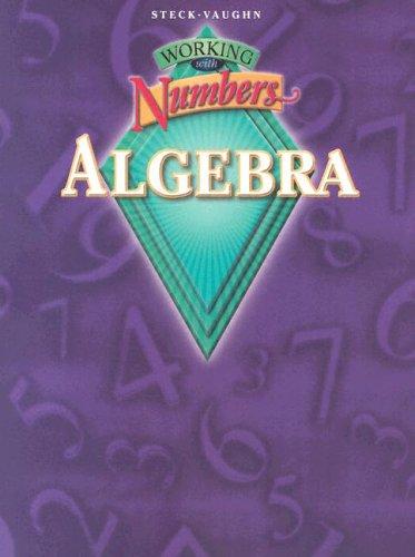 Working With Numbers: Algebra (High School)