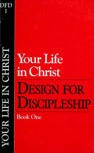 Walking With Christ (Design For Discipleship Series, Book 3)