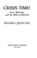 Crisis Time! Love, Marriage, And The Male At Midlife