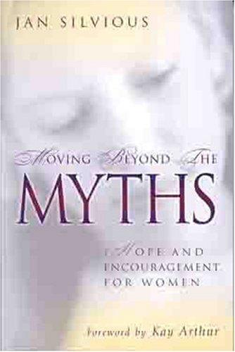 Moving Beyond The Myths