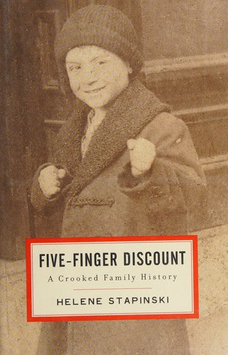 Five-Finger Discount: A Crooked Family History: a crooked family history