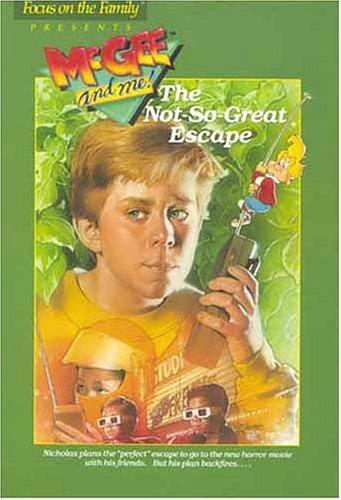 The Not-So-Great Escape (Mcgee And Me! #03 Book)