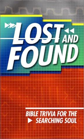 Lost And Found: Bible Trivia For The Searching Soul