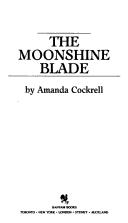 the Moonshine Blade