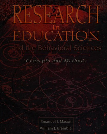 Research In Education And The Behavioral Sciences: concepts and methods