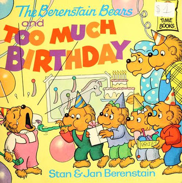 The Berenstain Beasr And Too Much Birthday