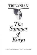 The Summer Of Katya
