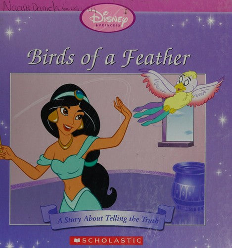 Disney Birds Of A Feather (A Story About Telling The Truth): a story about telling the truth