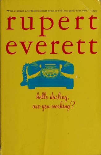 Hello, Darling, Are You Working?