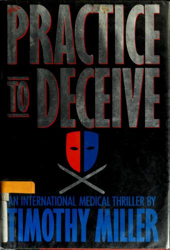 Practice To Deceive