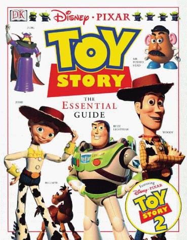 Toy Story: The Essential Guide: the essential guide
