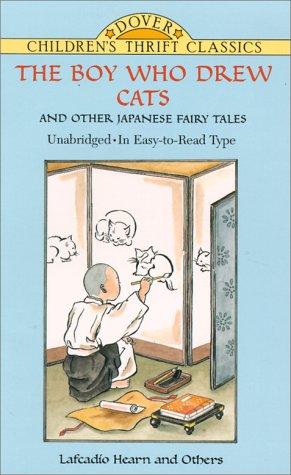 The Boy Who Drew Cats And Other Japanese Fairy Tales (Dover Children's Thrift Classics)