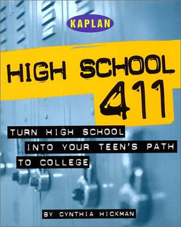 High School 411: turn high school into your teen's path to college