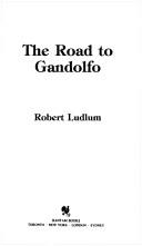 The Road To Gandolfo