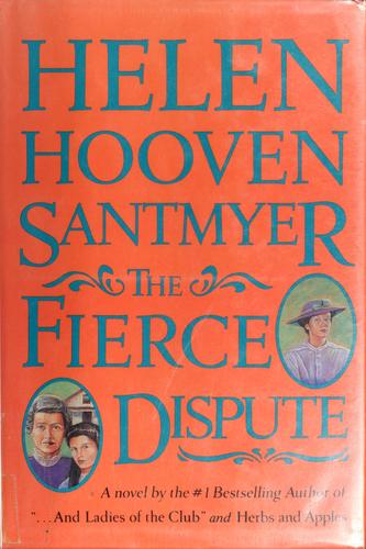 The Fierce Dispute: A Novel
