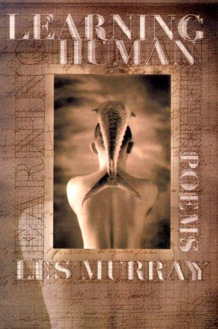 Learning Human: selected poems