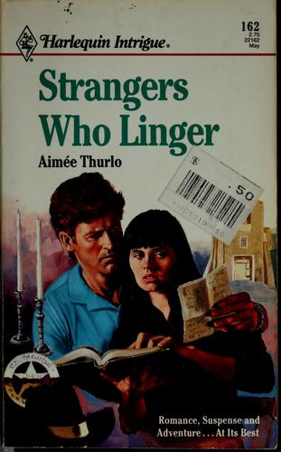 Strangers Who Linger (Harlequin Intrigue, No 162)