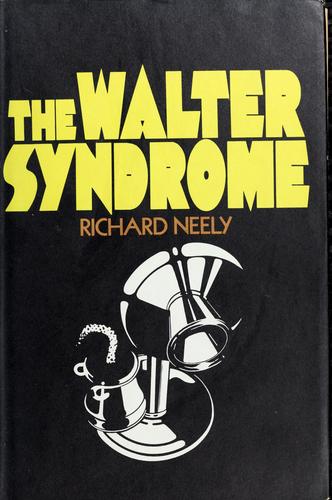 The Walter Syndrome