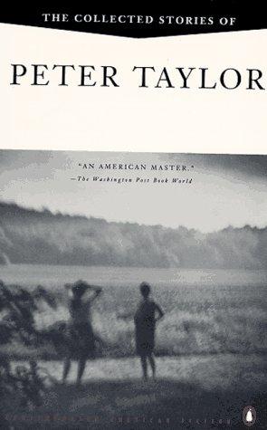 Taylor: Collected Stories (Contemporary American Fiction)