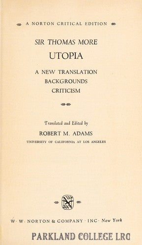 Utopia (Norton Critical Edition): a new translation, backgrounds, criticism