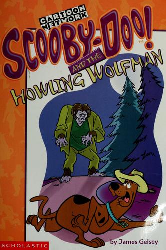 Scooby-Doo Mysteries #05: Scooby-Doo And The Howling Wolfman (Scooby-Doo, Mysteries)