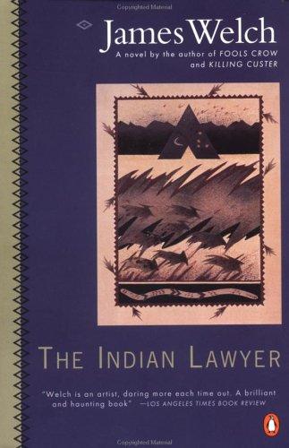 Indian Lawyer (Contemporary American Fiction)