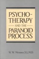 Psychotherapy And The Paranoid Process