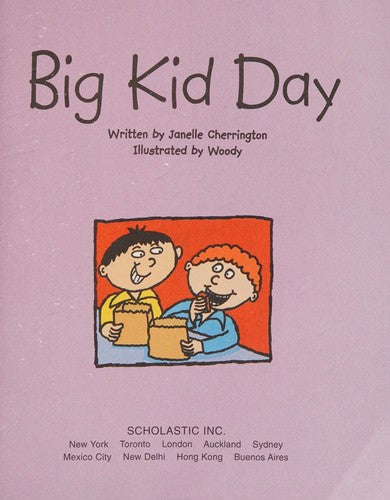 Big Kid Day (Scholastic Reading Line)