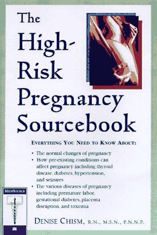 The High-Risk Pregnancy Sourcebook
