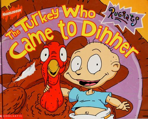 The Turkey Who Came To Dinner