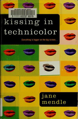 Kissing In Technicolor: Everything is bigger on the big screen...