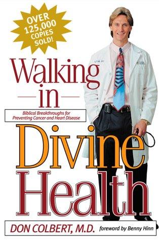Walking In Divine Health