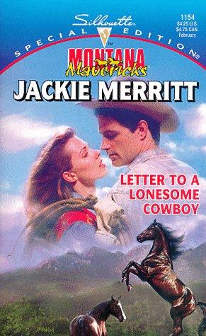 Letter To A Lonesome Cowboy (Montana Mavericks: Return To Whitehorn) (Harlequin Special Edition, No 1154)