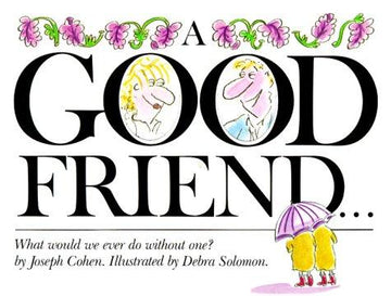 A Good Friend
