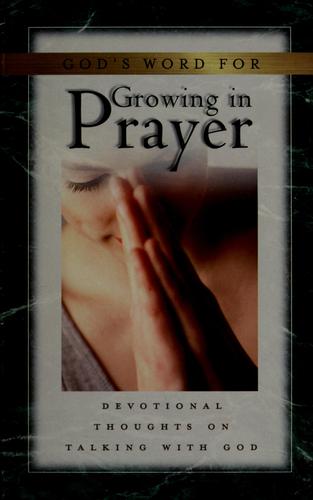 God's Word For Growing In Prayer
