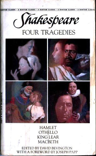 Four Tragedies: Hamlet, Othello, King Lear, Macbeth (Bantam Classics)