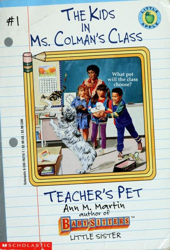 Teacher's Pet (The Kids In Ms. Colman's Class #1)