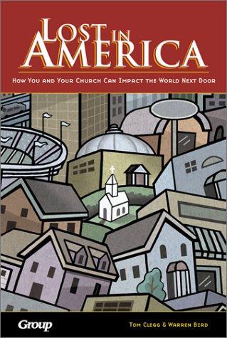 Lost In America: How You And Your Church Can Impact The World Next Door: how you and your church can impact the world next door