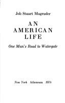 An American Life: One Man's Road To Watergate