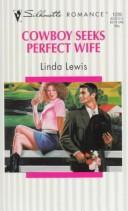 Cowboy Seeks Perfect Wife
