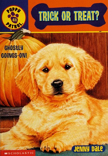 Trick Or Treat? (Puppy Patrol #41)