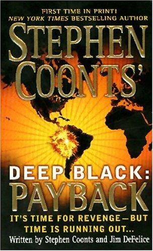 Stephen Coonts' Deep Black: Payback (Deep Black): payback