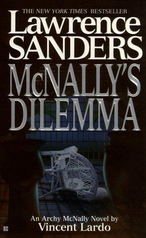 Mcnally's Dilemma: (Archy Mcnally Novels)