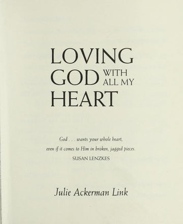 Loving God With All My Heart
