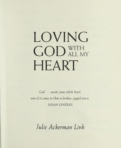 Loving God With All My Heart
