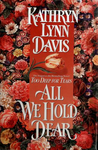 All We Hold Dear