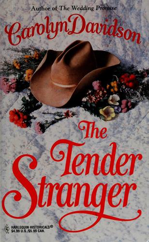 Tender Stranger (Harlequin Historical, No. 456)