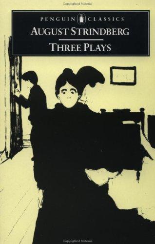 Three Plays - The Father, Miss Julia & Easter: The father, Miss Julia, Easter