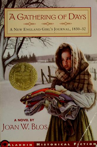 A Gathering Of Days: A New England Girl's Journal, 1830-32