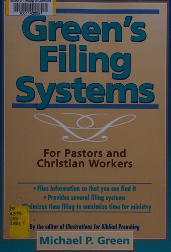 Green's Filing Systems: For Pastors And Christian Workers